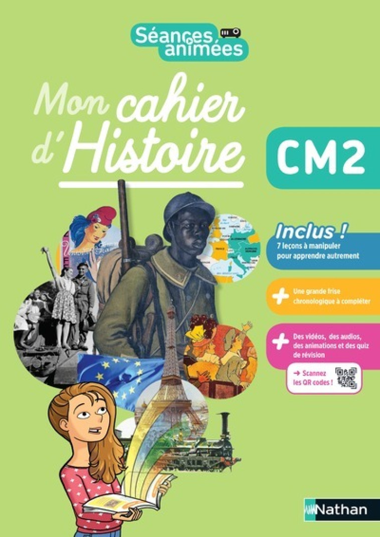 Séances animées - Mon cahier d'histoire CM2 - Jérémie Pointu, Myriam Notteau, Suzanne Pointu, Didier Wojszvzyk - NATHAN