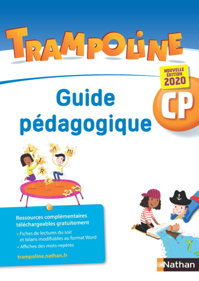 Trampoline - Guide pédagogique CP NE 2020 - Alain Bondot, Christine Chevrier, Gisèle Hosteau, Cécile Mérigeau - NATHAN