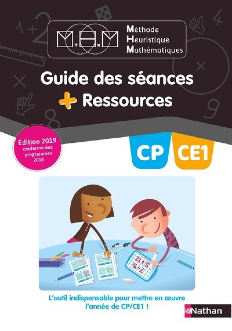 MHM - CP CE1 - Guide pédagogique 2019 - Nicolas Pinel - NATHAN