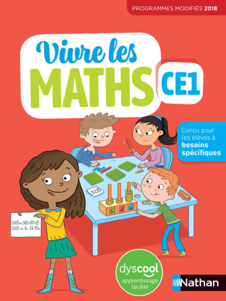 Vivre les maths - Fichier élève DYS CE1 - 2020 - Isabelle Delahaut, Jacqueline Jardy, Jacky Jardy, Louis Corrieu, Sonia Fayette, Thierry Fayette, Ingrid Parrain, Loïc Rouy - NATHAN