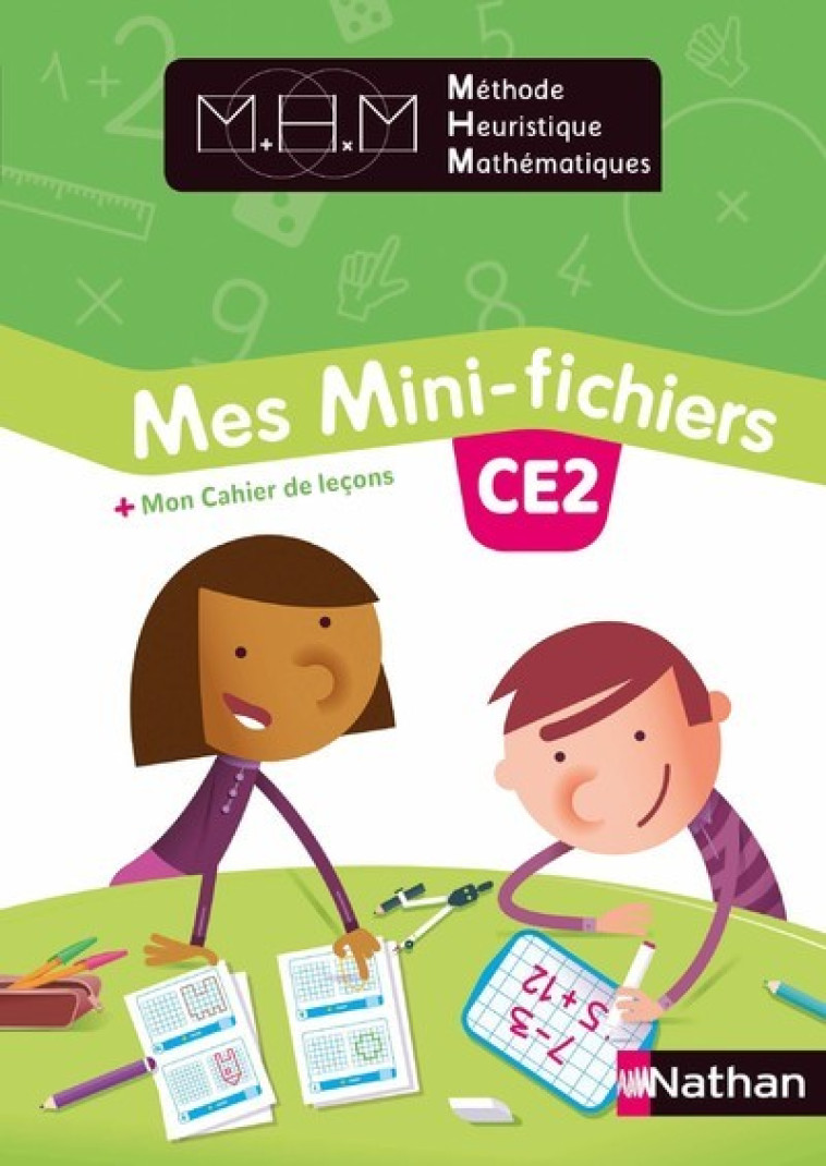 Méthode Heuristique de Mathématiques - Fichier élève CE2 - 2018 - Nicolas Pinel - NATHAN