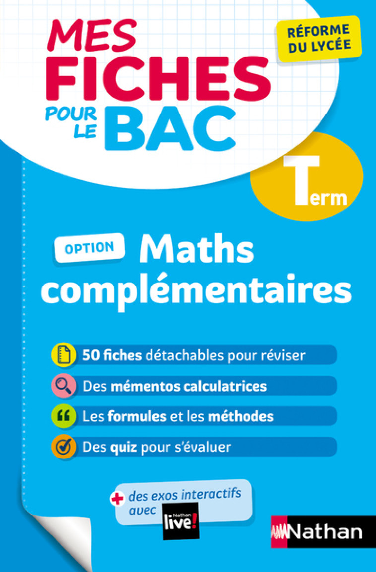 Mes fiches pour le bac - Maths complémentaires Term - Pierre-Antoine Desrousseaux, Pierre-Antoine Desrousseaux - NATHAN