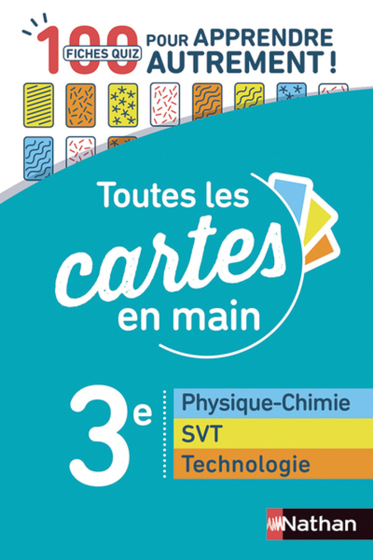 Toutes les cartes en main Physique-Chimie SVT Technologie 3e - Sébastian Dufros, Marie-Pierre Saulze - NATHAN