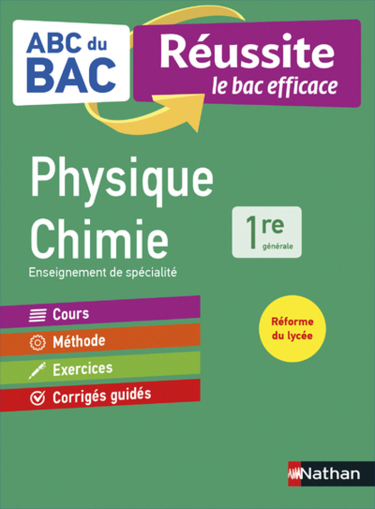 ABC Réussite Physique-Chimie 1re - Karine Marteau-Bazouni - NATHAN