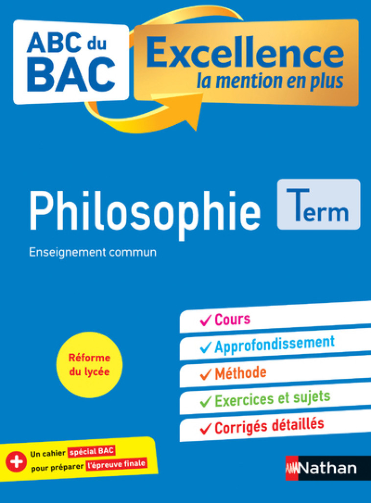 ABC BAC Excellence Philosophie Term - Collectif Collectif, Denis Vanhoutte - NATHAN