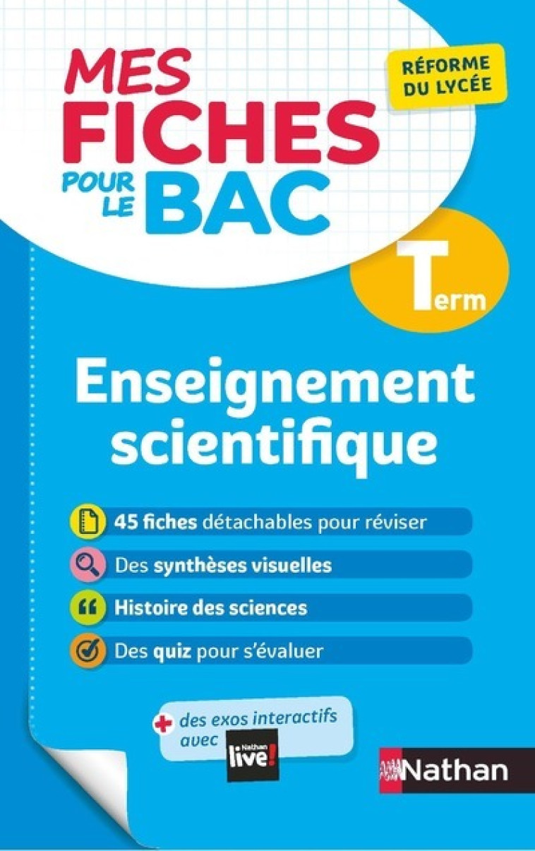 Les Fiches pour le BAC - Enseignement Scientifique - Terminale - Christian Camara, Karine Marteau-Bazouni, Claudine Gaston, Christian Camara, Karine Marteau-Bazouni, Claudine Gaston - NATHAN