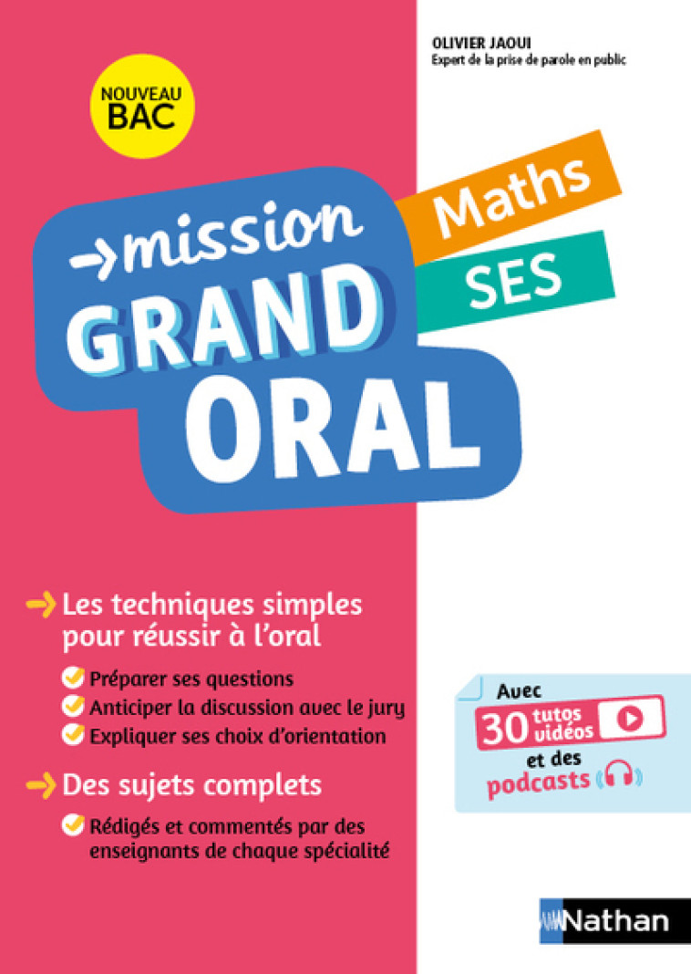 Mission Grand Oral - Maths SES - Nicolas Coppens, Pierre-Antoine Desrousseaux, Olivier Jaoui, Etienne Scharr - NATHAN