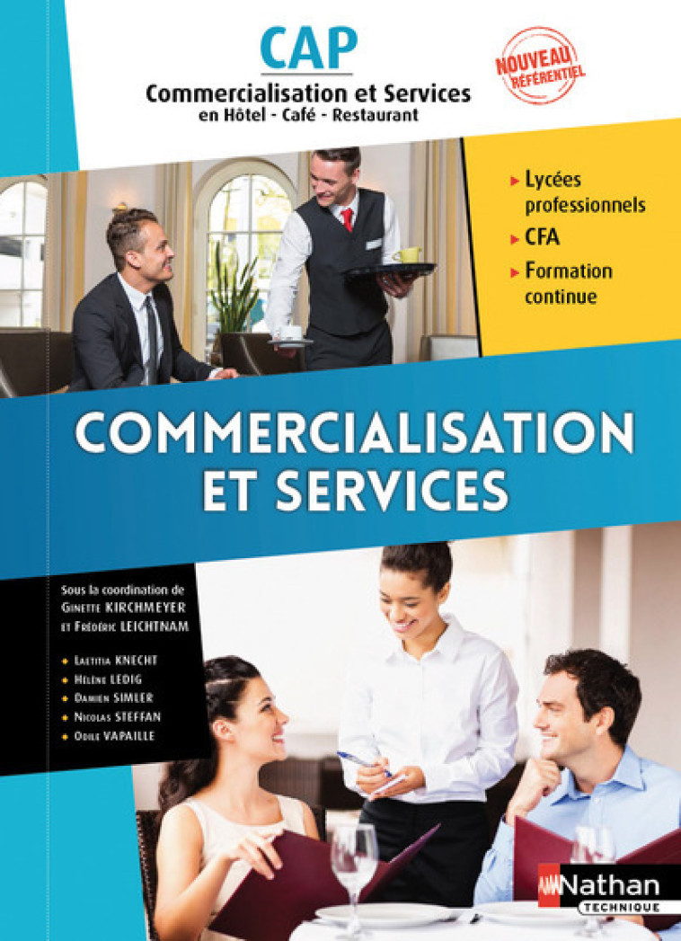 Commercialisation et services en Hôtel - Café - Restaurant CAP 1e/2e années - Elève - Fredéric Leichtnam - NATHAN