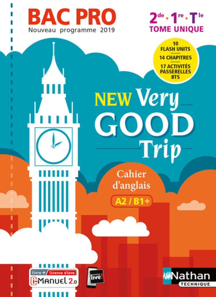 New Very good trip - Anglais - Bac Pro - Tome unique - Niveau A2/B1+ - Livre + licence élève - Malika Saidi, Isabelle Auge, Thibaut Brun - NATHAN