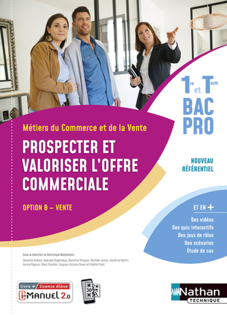 Prospecter et valoriser l'offre commerciale - Option B - 1re/Term Bac pro - Livre + licence élève - Dominique Beddeleem, Séverine Androd, Marie-Pierre Bost, Gwenäel Gogendeau, Blandine Klinguer, Sandrine Martin, Aurore Rognon, Michèle Lorton, Marc Steckle