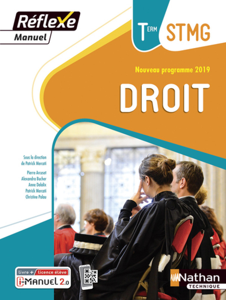 Droit Term STMG (Manuel Réflexe) Livre + Licence élève - 2020 - Patrick Mercati, Pierre Arcuset, Alexandra Bucher, Anne Delalix, Christine Palau - NATHAN