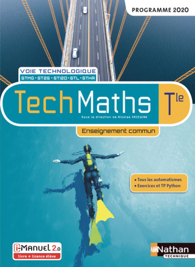 TechMaths Term - Voie technologique - Enseignement commun - Livre + licence élève - 2020 - Nicolas Krzewina, Béatrice Filippi, Caroline Lecouflet, Claude Perchet, Laurent Hatt, David Lafolie, Olivier Le Dantec, Louise Raskine, Gabriel de Tarragon - NATHAN