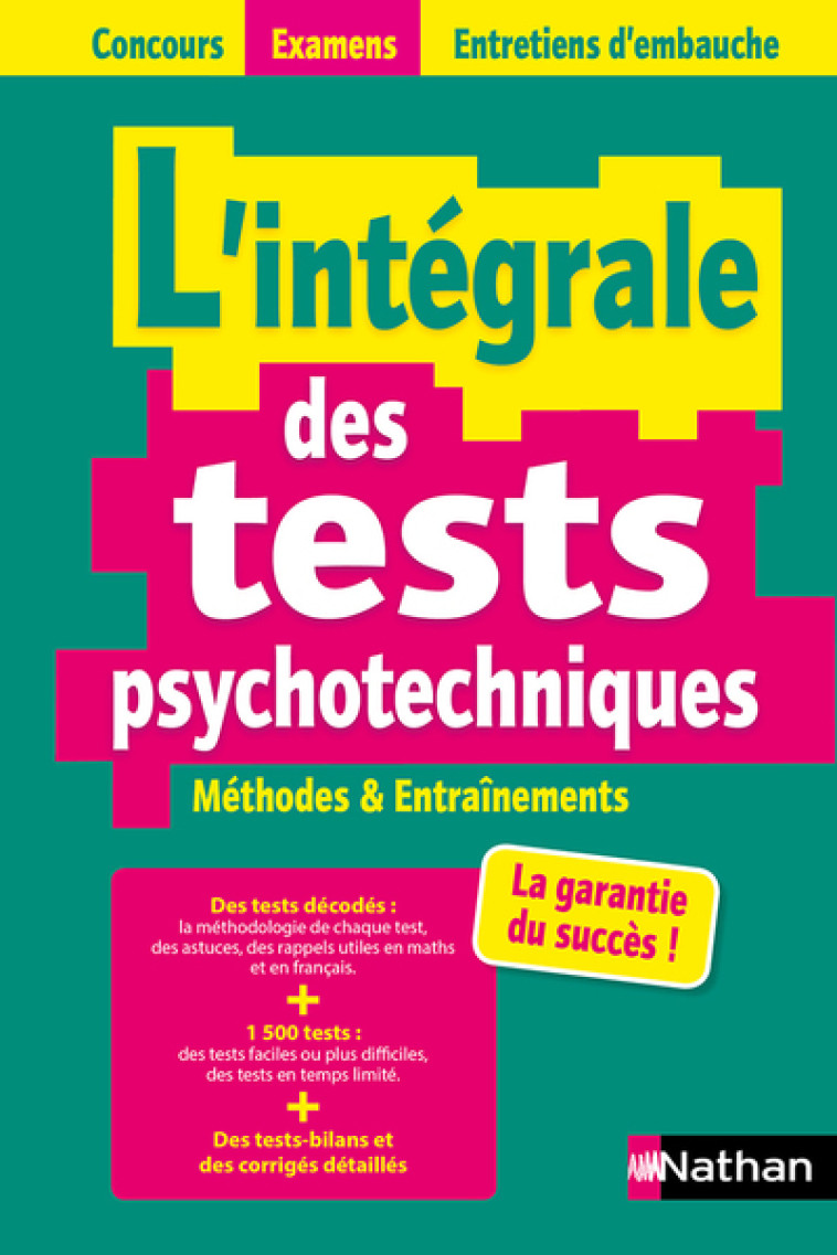 L'intégrale des tests psychotechniques - Concours 2021/2022 (Concours Examens Entretiens d'embauche) - Élisabeth Simonin - NATHAN