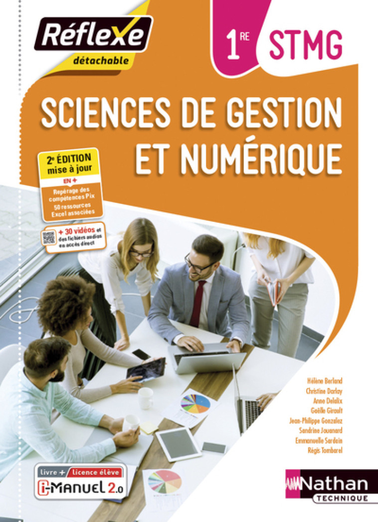 Sciences de gestion et numérique 1ère STMG (Pochette Réflexe) Livre + licence élève - 2021 - Hélène Berland, Christine Darlay, Anne Delalix, Gaelle Girault, Jean-Philippe Gonzalez, Sandrine Jouanard, Emmanuelle Sardain, Régis Tombarel - NATHAN