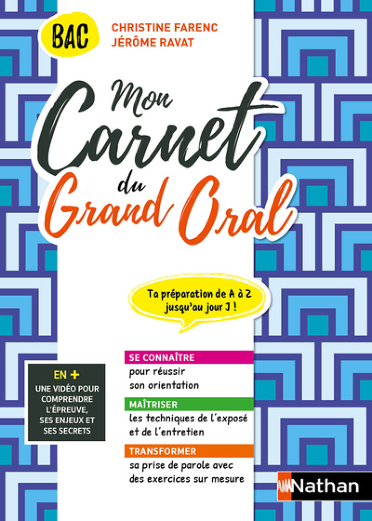 Mon Carnet Du Grand Oral - Terminale (La méthode sur mesure) - 2022 - Christine Farenc, Jérôme Ravat - NATHAN