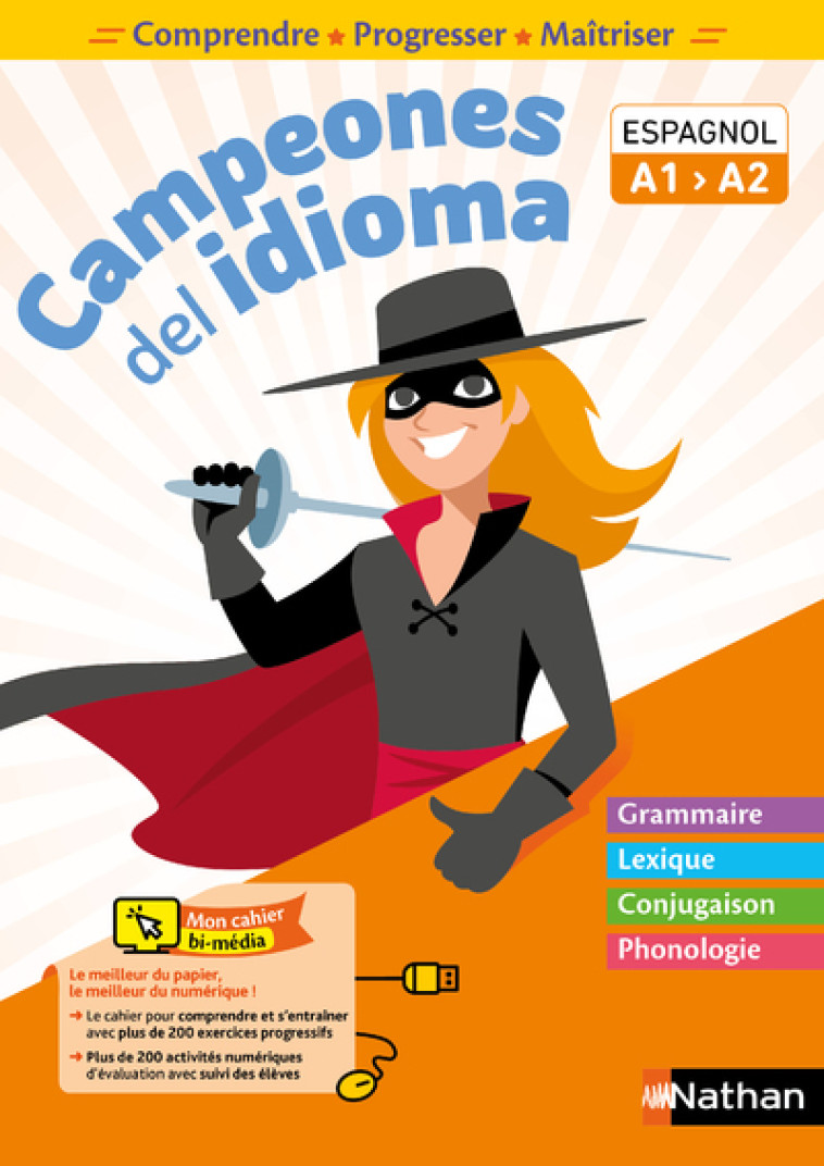 Campeones del idioma - Cahier - A1 &gt; A2 - Monique Laffite, Pascale Avet, Emilie Brenot, Antoinette De Jorna, Nicolas Houles, Jean-Michel Nadal, Pascale Plantain, Karine Sanjuan, Antoinette de Jorna - NATHAN