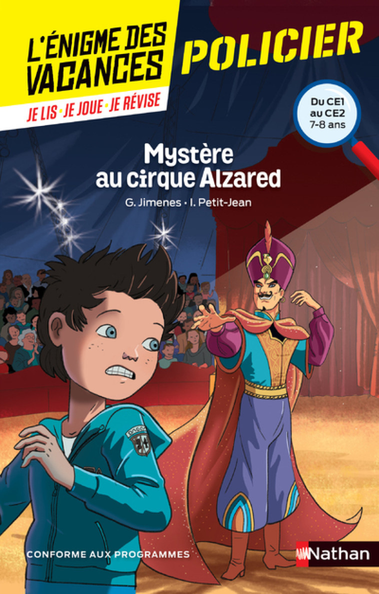 L'énigme des vacances du CE1 au CE2 Mystère au cirque Alzared - Guy Jimenes, Isabelle Petit-Jean, Jean-Christophe Raufflet - NATHAN