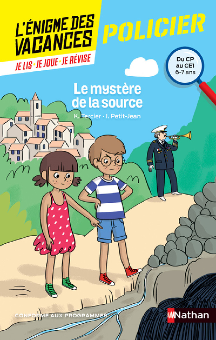 L'Enigme des vacances du CP au CE1 - Le mystère de la source - Karine Tercier, Isabelle Petit-Jean, Sophie Lebot - NATHAN