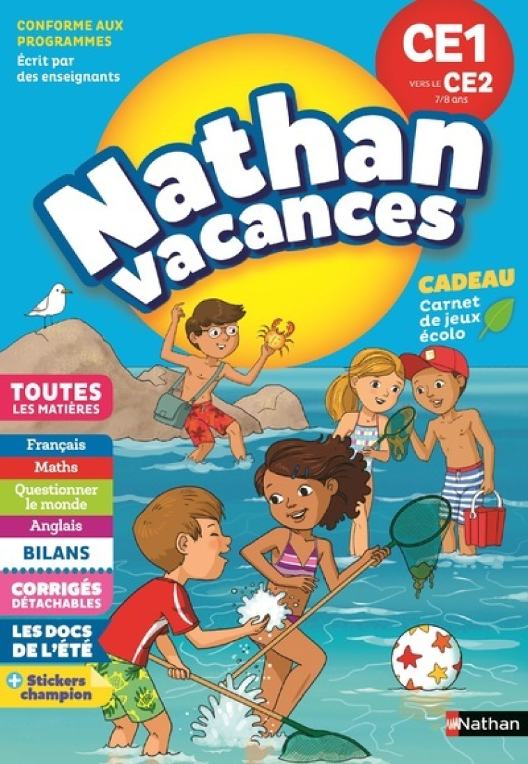 Nathan Vacances Primaire CE1 vers le CE2 7/8 ans - Christine Beigel, Bénédicte Colin, Pierre Colin, Sandrine Guillore-Chotard, J.-H. Rocher - NATHAN