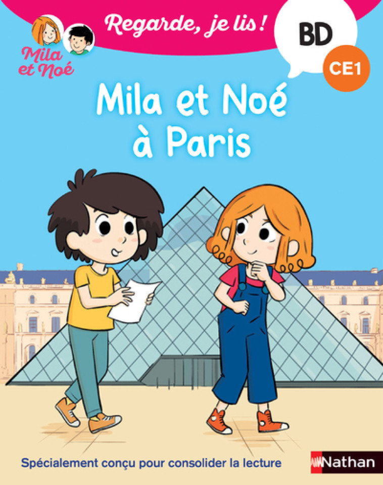 Regarde je lis ! BD Mila et Noé à Paris (CE1) - Éric Battut, Pierre Uong, Éric Battut, Pierre Uong - NATHAN