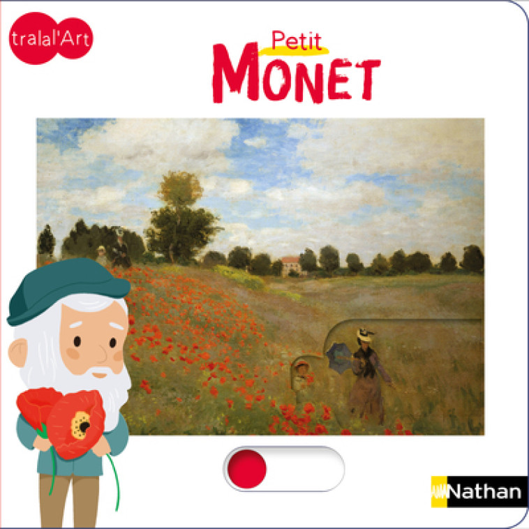 Petit Monet - Tralal'art - Sandrine Andrews - NATHAN