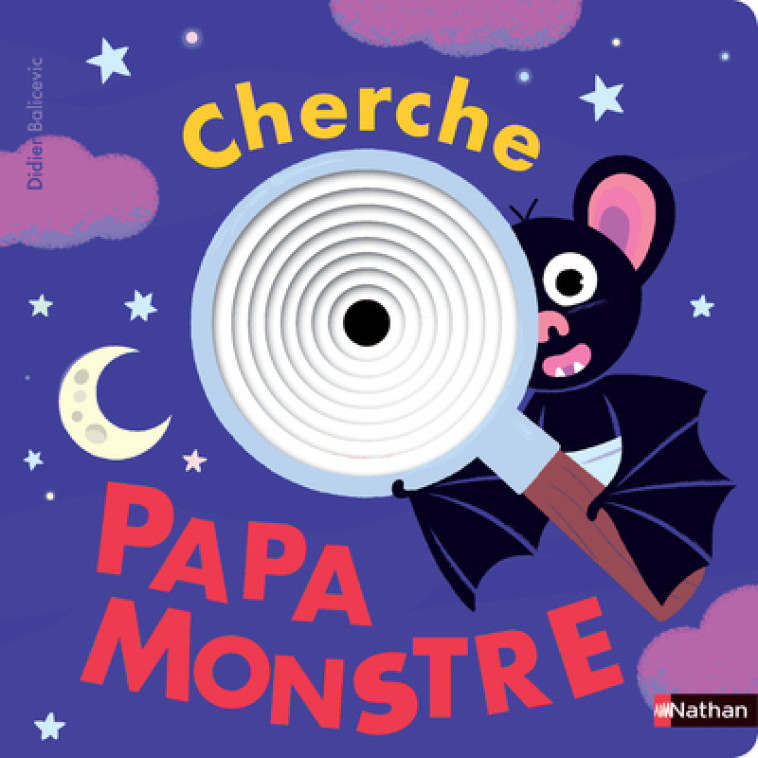 Drôles de trous : Cherche papa monstre - Didier Balicevic - NATHAN