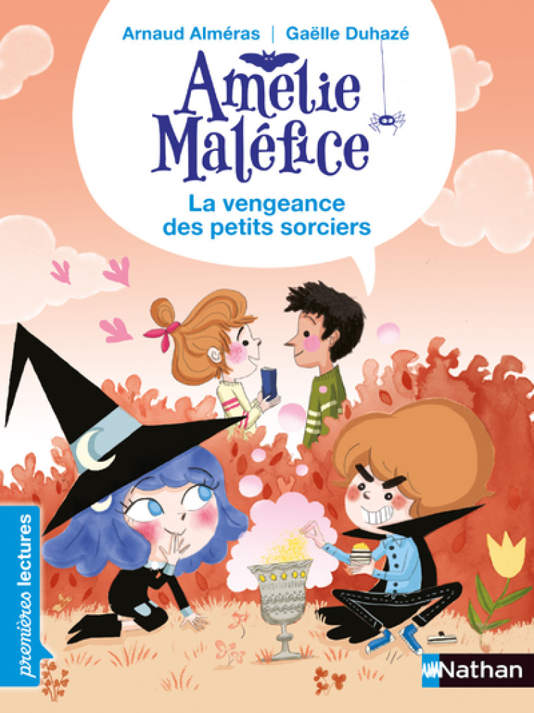 Amélie Maléfice - La vengeance des petits sorciers - Arnaud Alméras, Gaëlle Duhazé - NATHAN