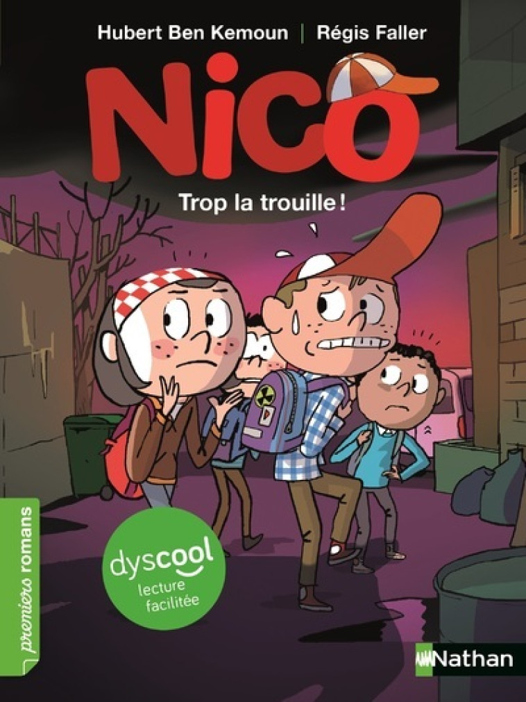 Dyscool - Nico - Trop la trouille ! - Hubert Ben Kemoun, Régis Faller - NATHAN