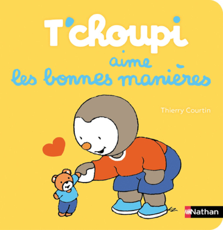 T'choupi aime les bonnes manières - Collectif Collectif, Thierry Courtin - NATHAN