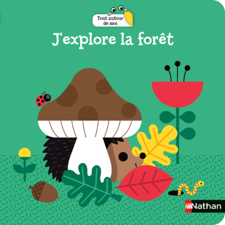 J'explore la forêt - Gwé Gwé,  GWE - NATHAN