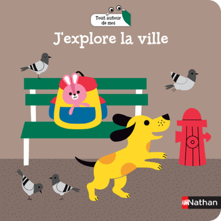 Tout autour de moi : J'explore la ville - Gwé Gwé,  GWE,  GWE - NATHAN