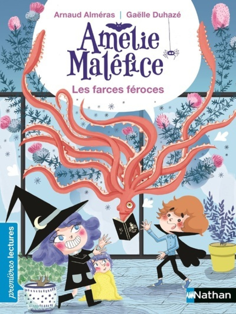 Amélie Maléfice - Les Farces Féroces - Arnaud Alméras, Gaëlle Duhazé - NATHAN