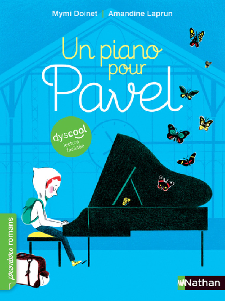 Dyscool - Un Piano pour Pavel - Mymi Doinet, Amandine Laprun - NATHAN