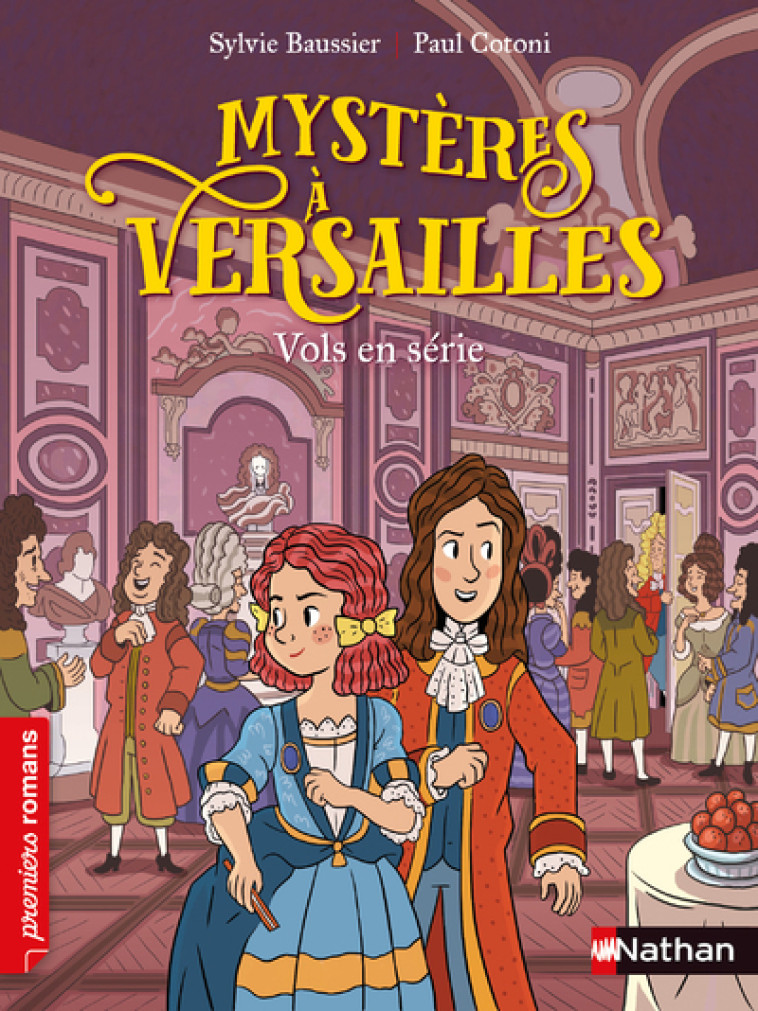 Mystères à Versailles - Vols en série - Sylvie Baussier, Paul Cotoni - NATHAN