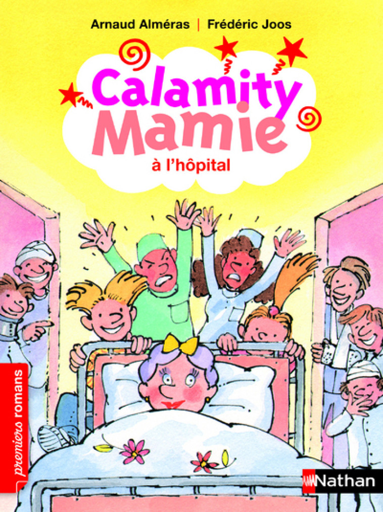 Calamity Mamie à l'hôpital - Arnaud Alméras, Frédéric Joos - NATHAN