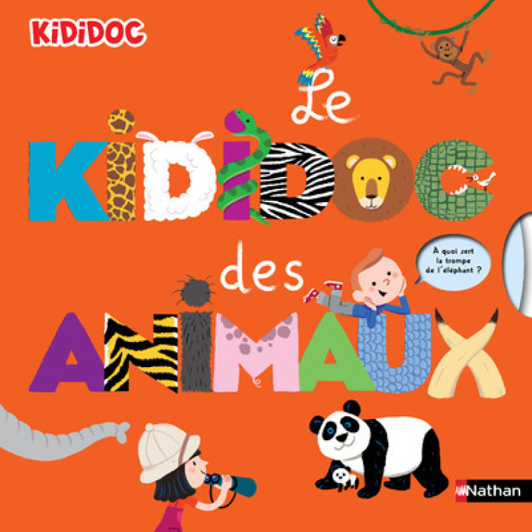 Le Kididoc des animaux - Sylvie Baussier, Didier Balicevic, Sylvie Baussier, Didier Balicevic - NATHAN