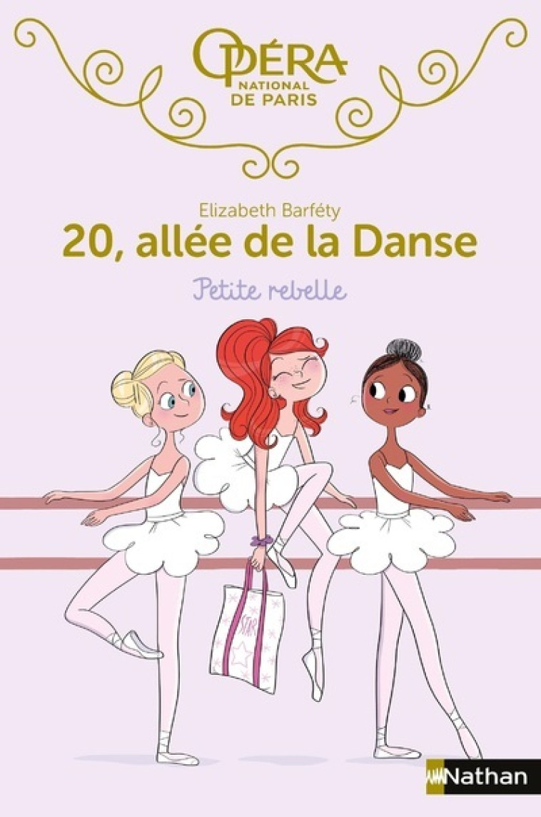 20 allée de la danse 4:Petite rebelle - Elizabeth Barféty, Magalie Foutrier, Elizabeth Barféty, Magalie Foutrier - NATHAN