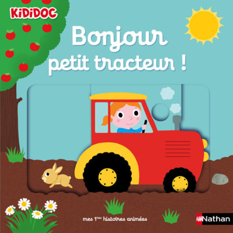 Bonjour petit tracteur ! - Nathalie Choux - NATHAN