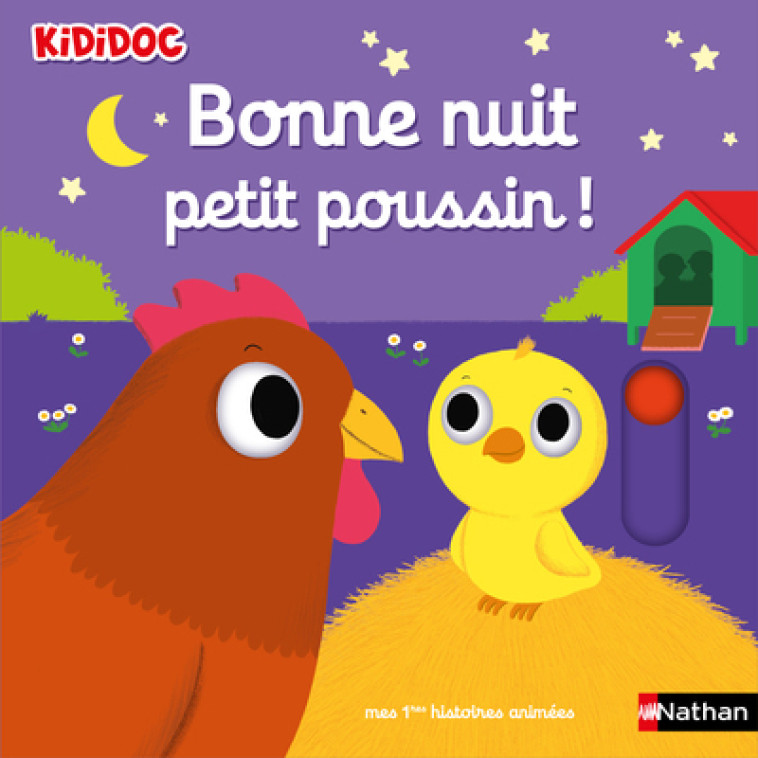 Bonne nuit petit poussin ! - Nathalie Choux - NATHAN