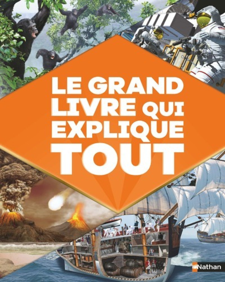 Le Grand livre qui explique tout - Gifford Gifford, Collectif Collectif, Bernard Blanc - NATHAN