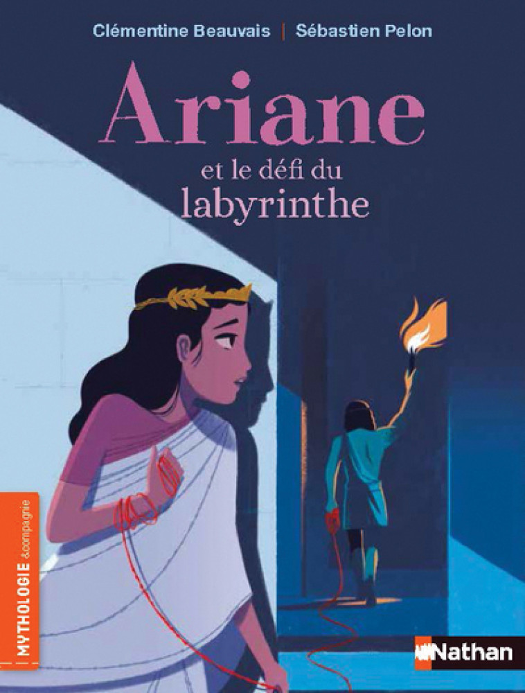 Ariane et le défi du labyrinthe - Clémentine Beauvais, Sébastien Pelon - NATHAN