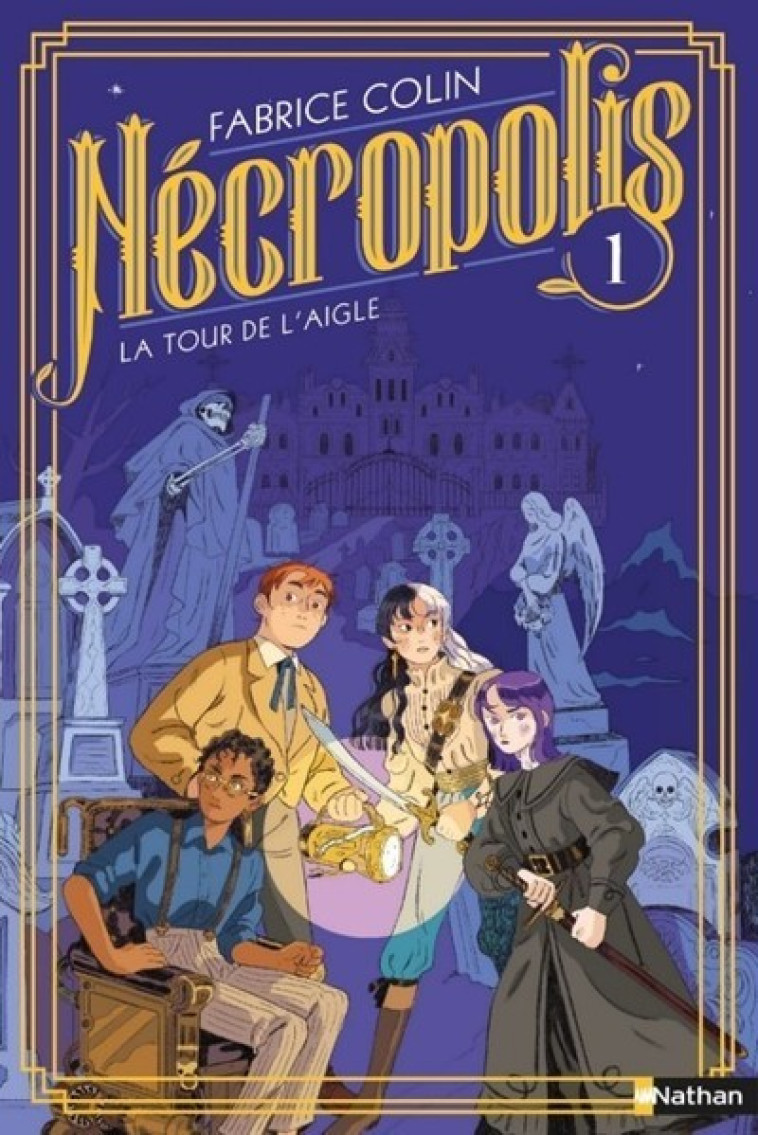 Nécropolis - tome 1 La tour de l'aigle - Fabrice Colin, Juliette Brocal - NATHAN