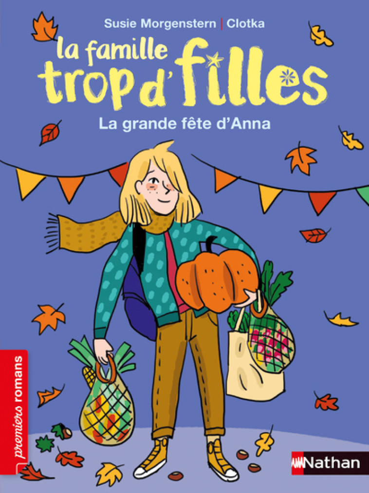 La famille trop d'filles - La grande fête d'Anna - Susie Morgenstern, Clotka Clotka - NATHAN