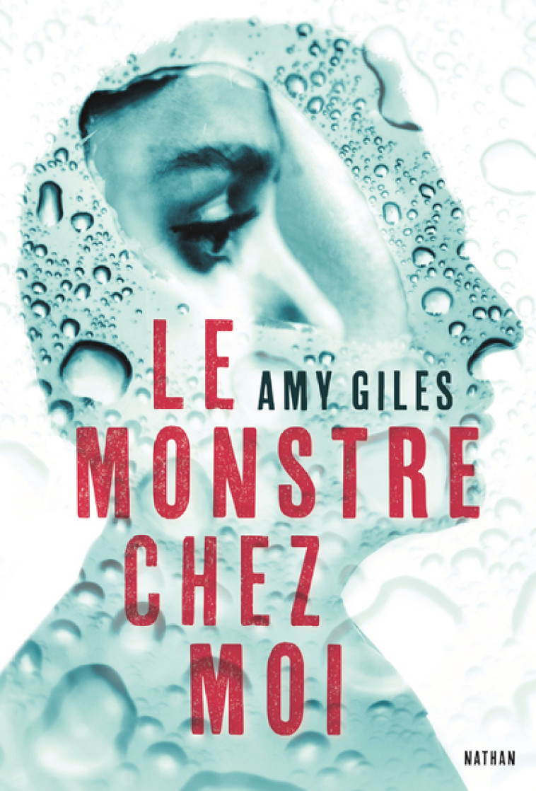 Le monstre chez moi - Amy Giles, Julie Lopez - NATHAN