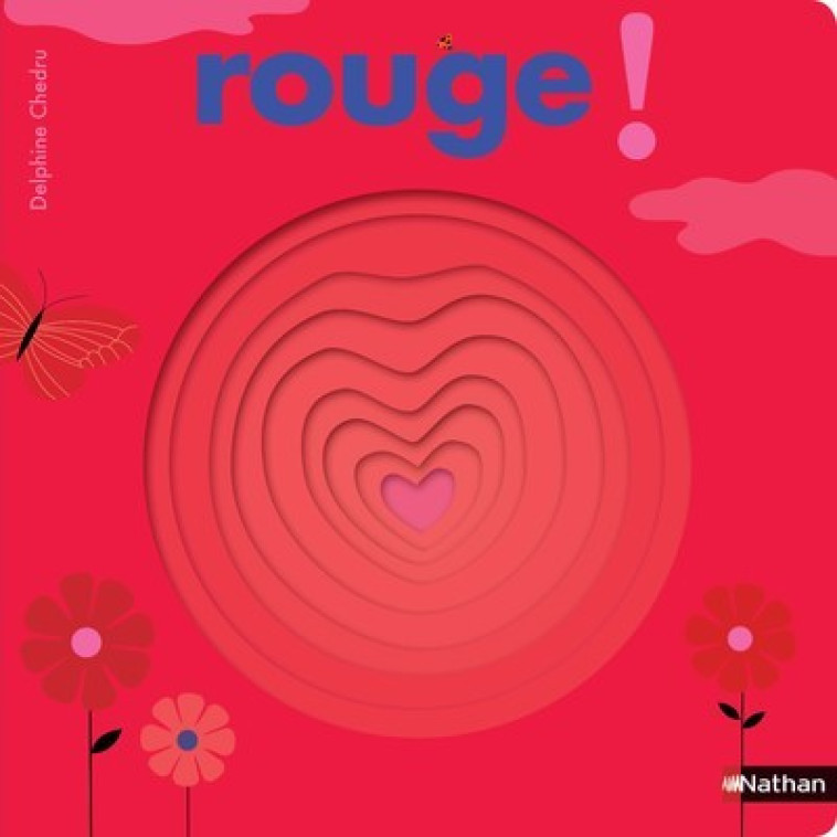 Rouge ! - Delphine Chedru - NATHAN