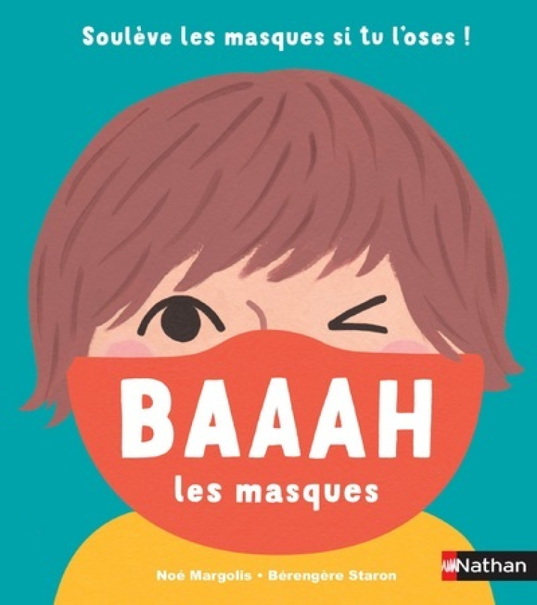 Baaah les masques - Noé Margolis, Bérengère Staron - NATHAN