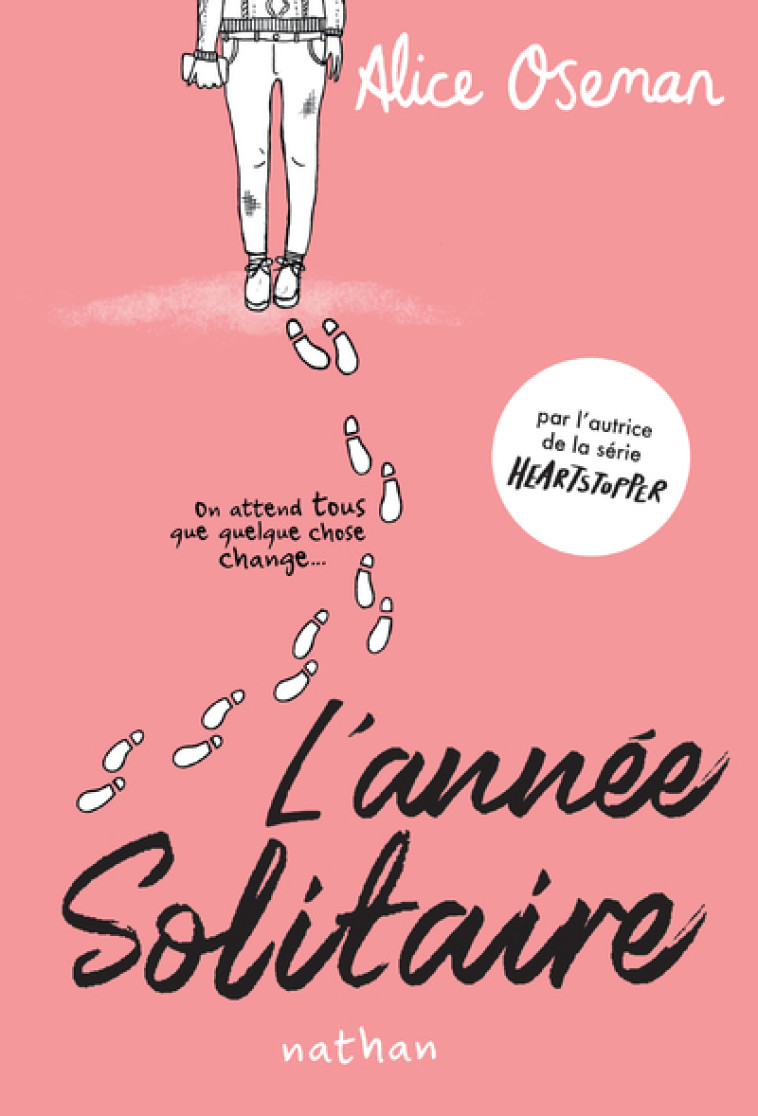 L'année Solitaire - Alice Oseman, Anne Delcourt - NATHAN