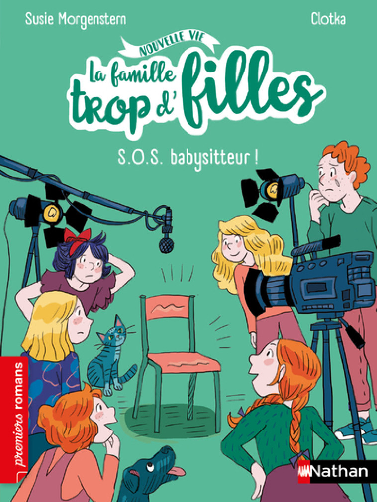 La famille trop d'filles : SOS babysitteur ! - Susie Morgenstern, Clotka Clotka - NATHAN