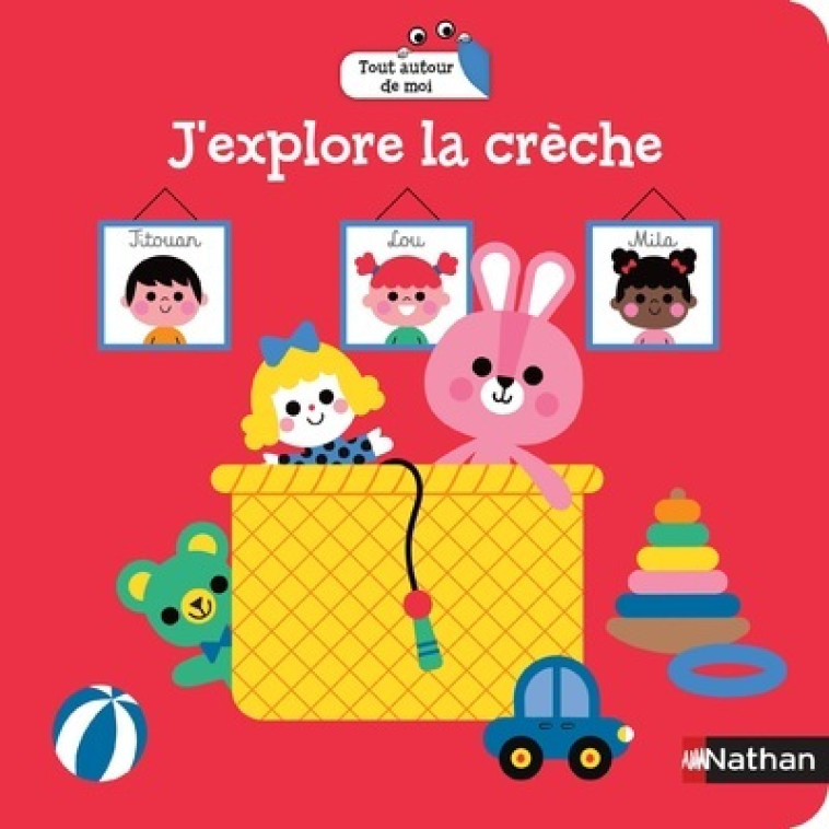 J'explore la crèche - Gwé Gwé,  GWE - NATHAN