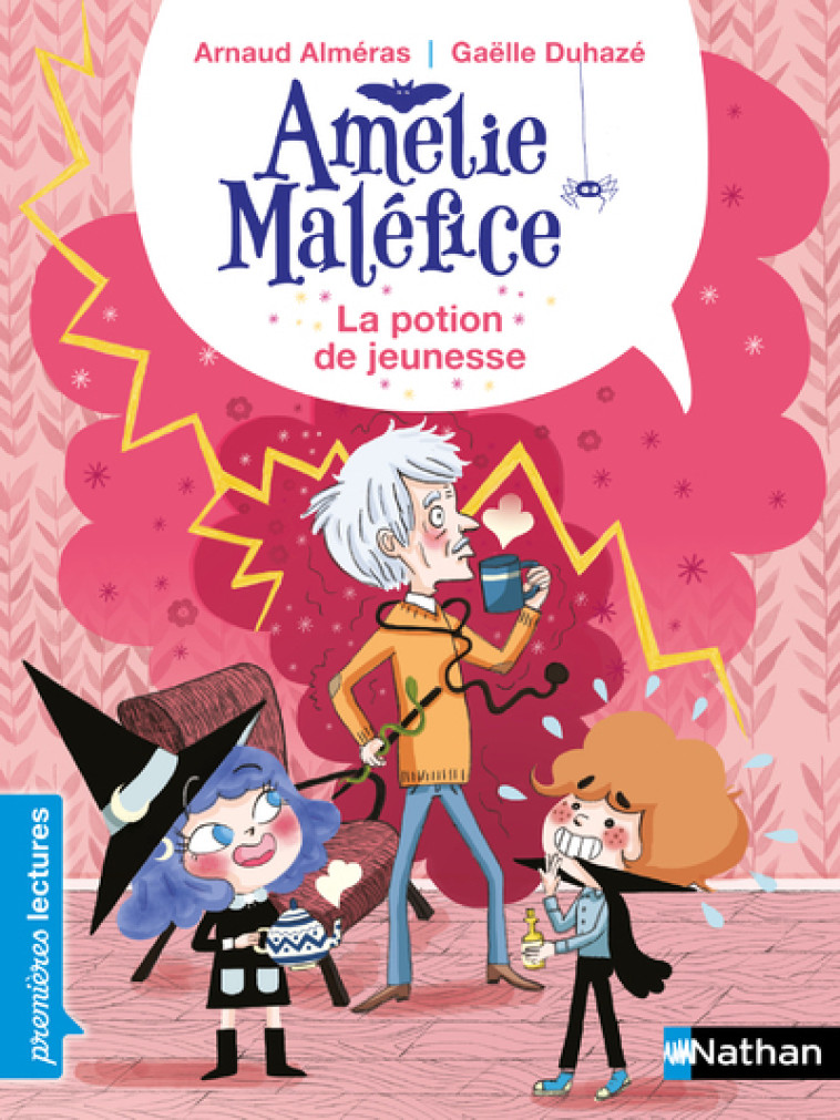 Amélie Maléfice - La potion de jeunesse - Arnaud Alméras, Gaëlle Duhazé - NATHAN